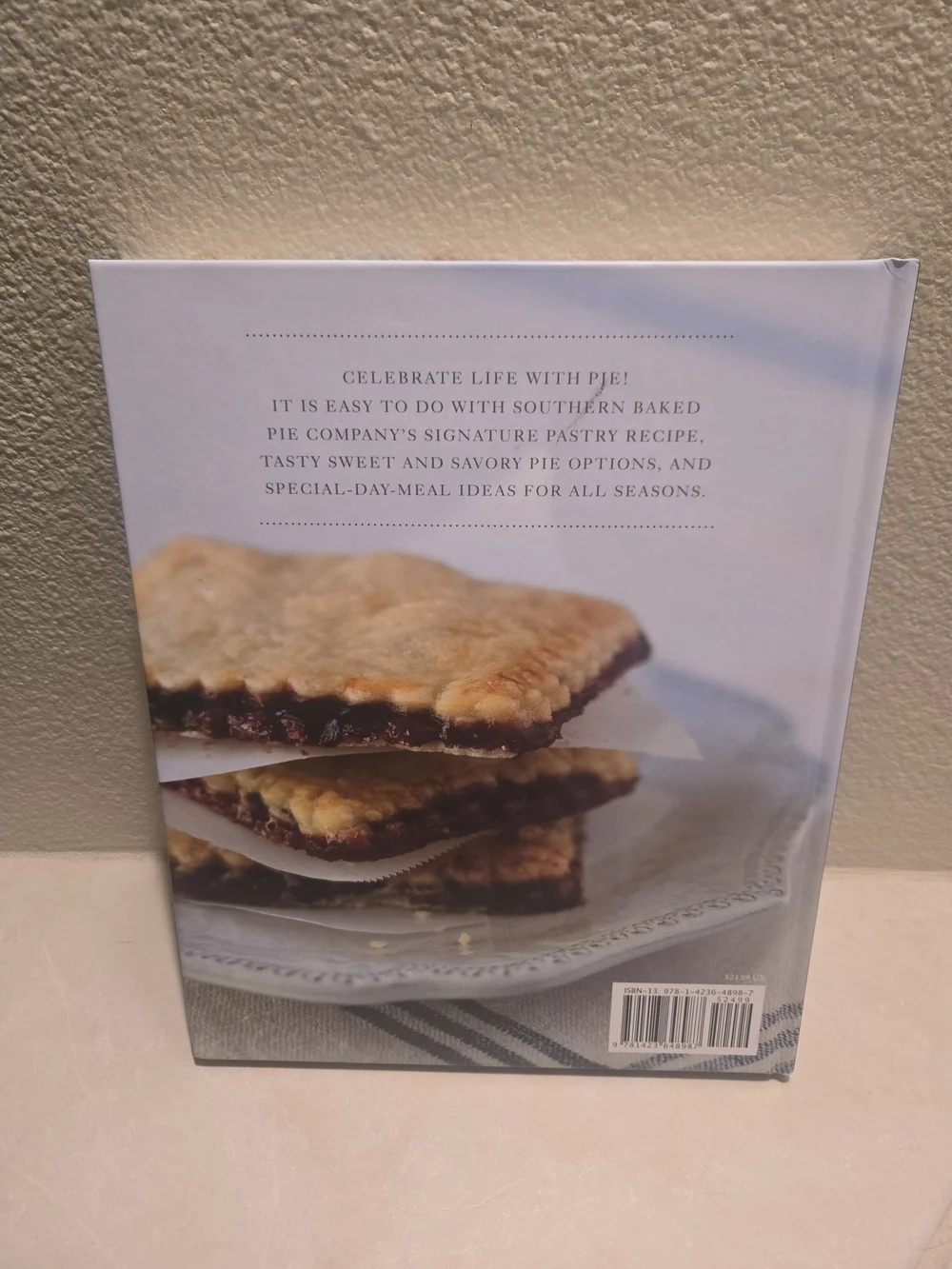 Southern Baked: Celebrating Life With Pie – Blue Cookbook by